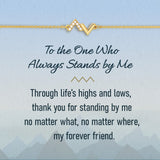 Friends through the Ups & Downs Bracelet