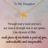 To My Daughter DNA Necklace